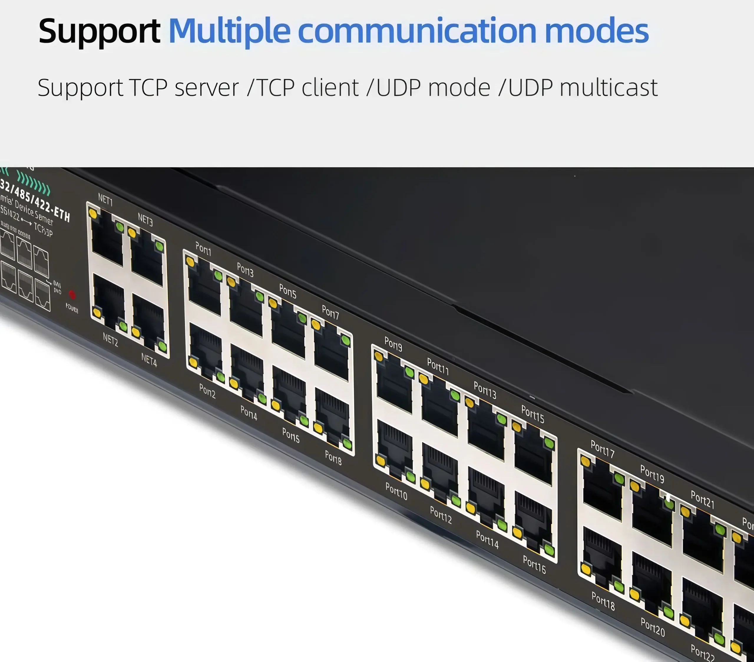 Support multiple communication modes TCP UDP client server